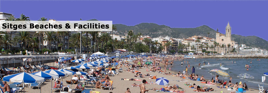 Sitges Beaches & Facilities